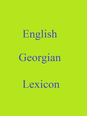 cover image of English Georgian Lexicon